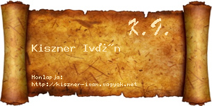 Kiszner Iván névjegykártya
